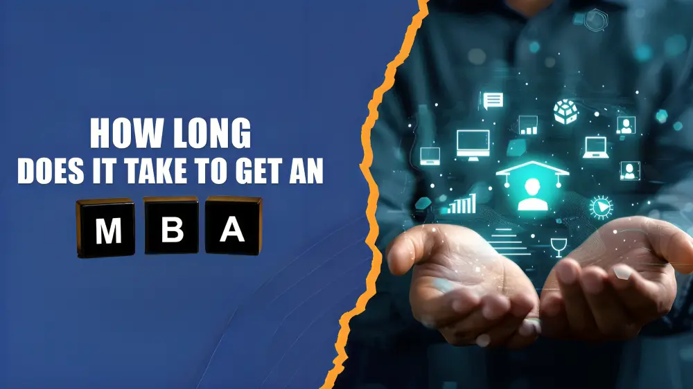 How long does it take to get an MBA