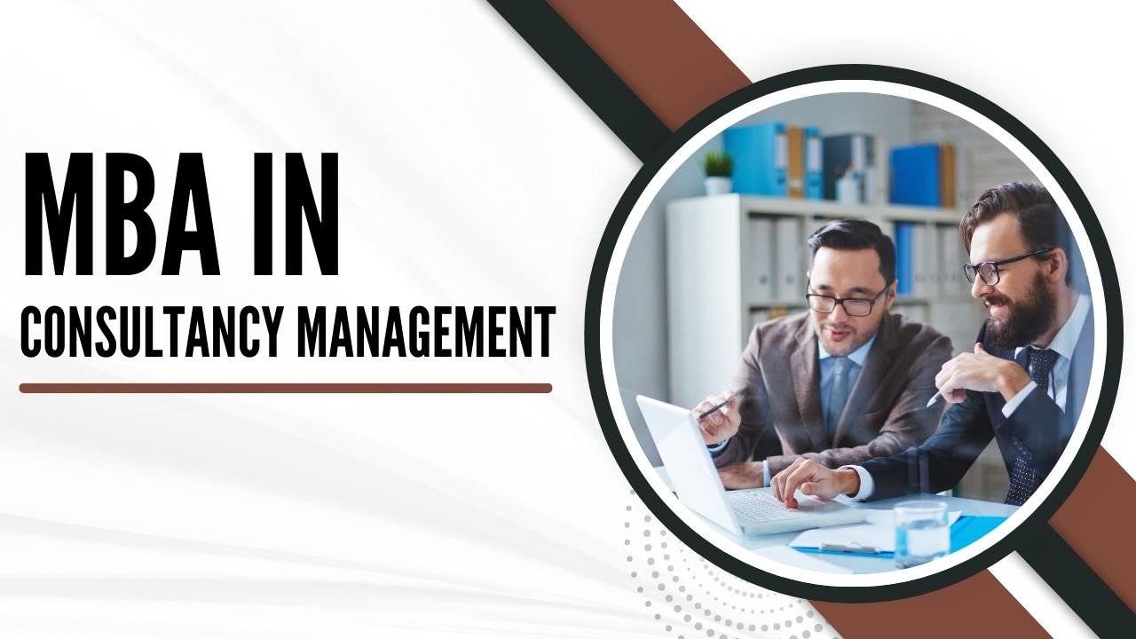 MBA in Consultancy Management