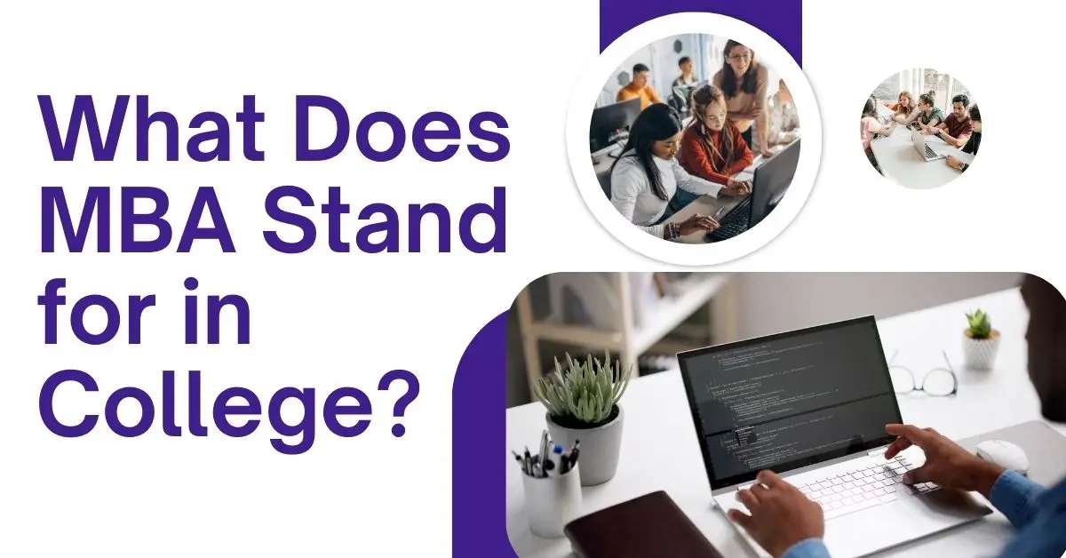 what does MBA stand for in college